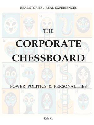 cover image of The Corporate Chessboard--Power, Politics and Personalities